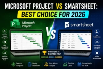 Microsoft Project vs Smartsheet Best Choice for 2026
