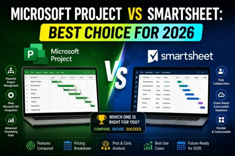 Microsoft Project vs Smartsheet Best Choice for 2026